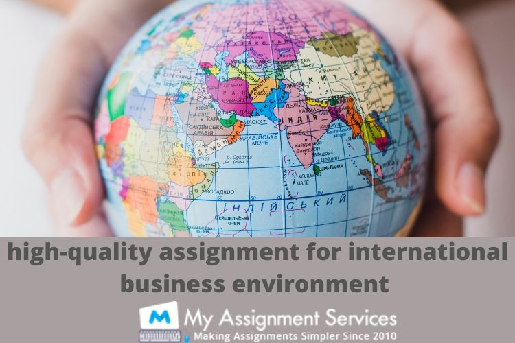 high-quality writing service for  business environment assignment