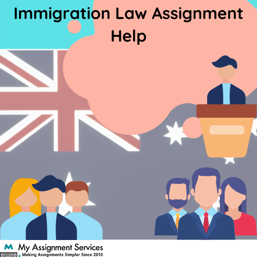 Immigration Law Assignment Help
