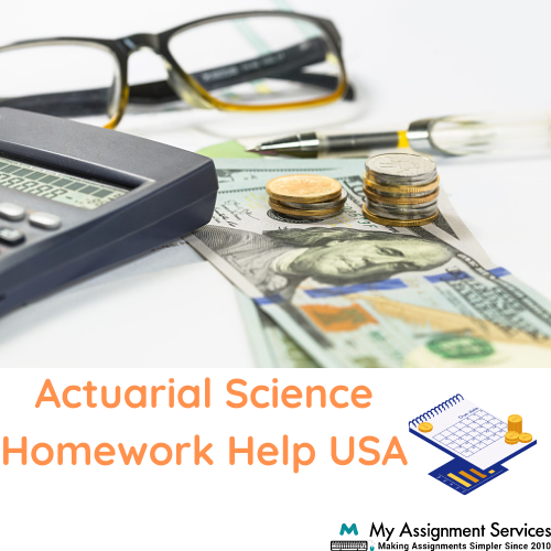 Actuarial Science homework Help USA
