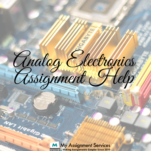 Analog Electronics Assignment Help
