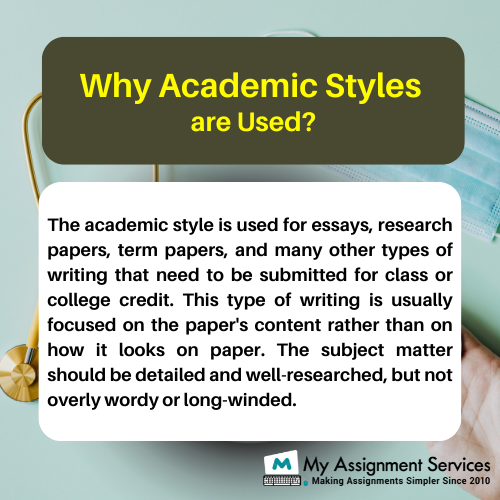 Why academic styles are used