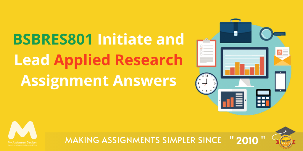 BSBRES801 Initiate and Lead Applied Research Assignment Answers