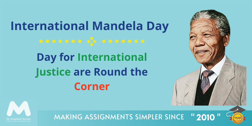 International Mandela Day and Day for International Justice are round the corner