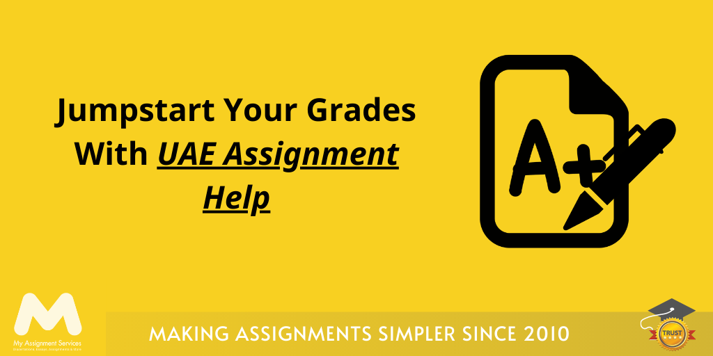 Best Grades With UAE Assignment Help