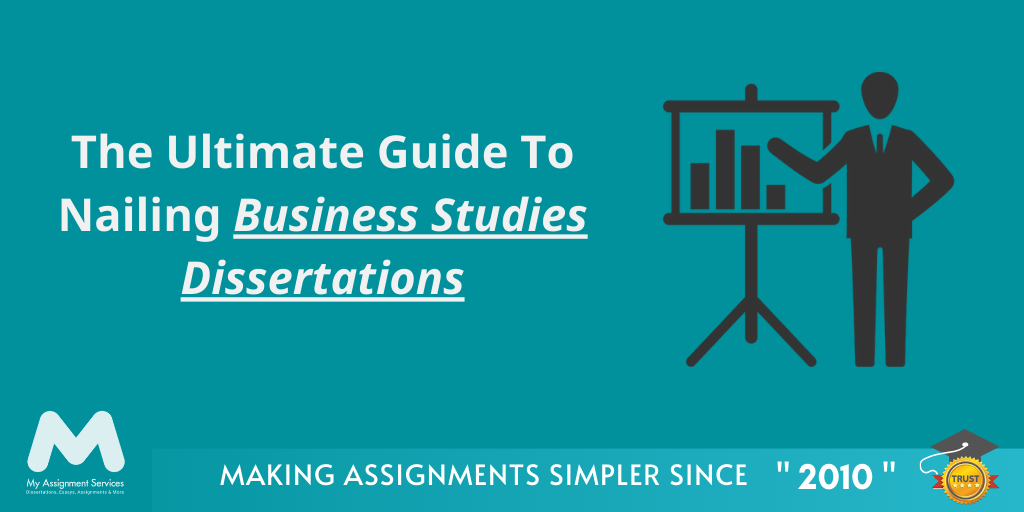 Guide to Business Studies Dissertations