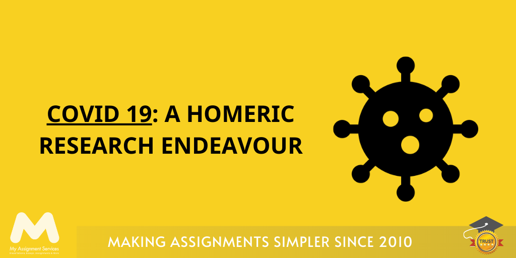 COVID 19 A Homeric Research Endeavour