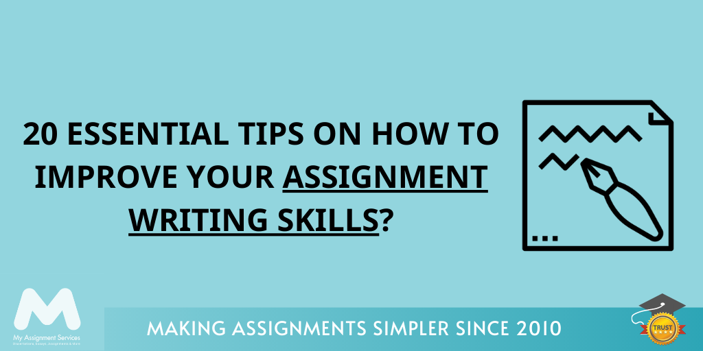Tips How to Improve Your Assignment Writing Skills