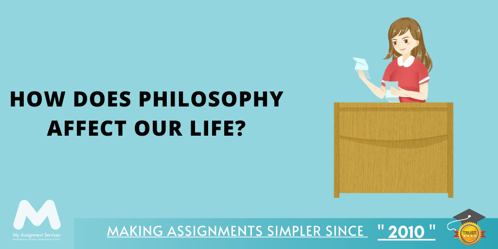Philosophy Affect Our Life