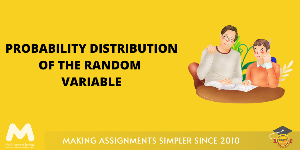 Probability Distribution of the Random Variable