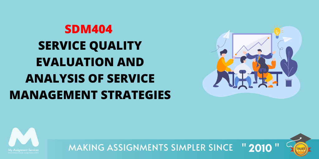 SDM404 Service Quality Evaluation 