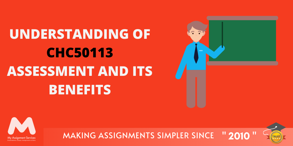 Understanding Of CHC50113 Assessment And Its Benefits