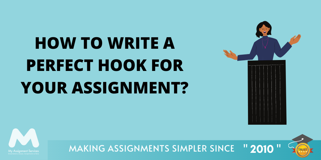How to Write a Perfect Hook for Your Assignment?