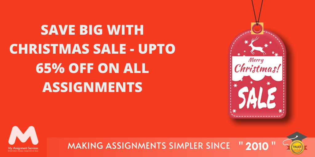 Save Big with Christmas Sale - Upto 65% off on all Assignments