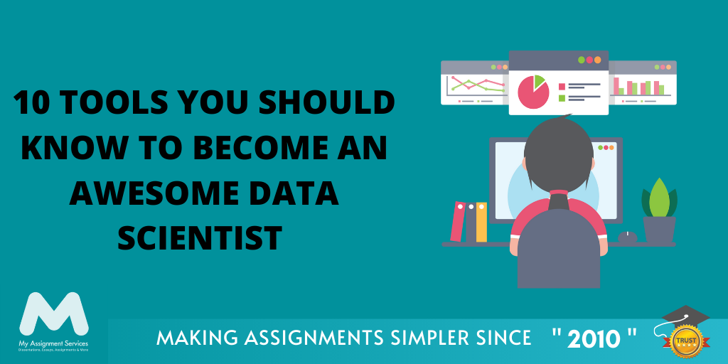 10 Tools You Should Know to Become an Awesome Data Scientist