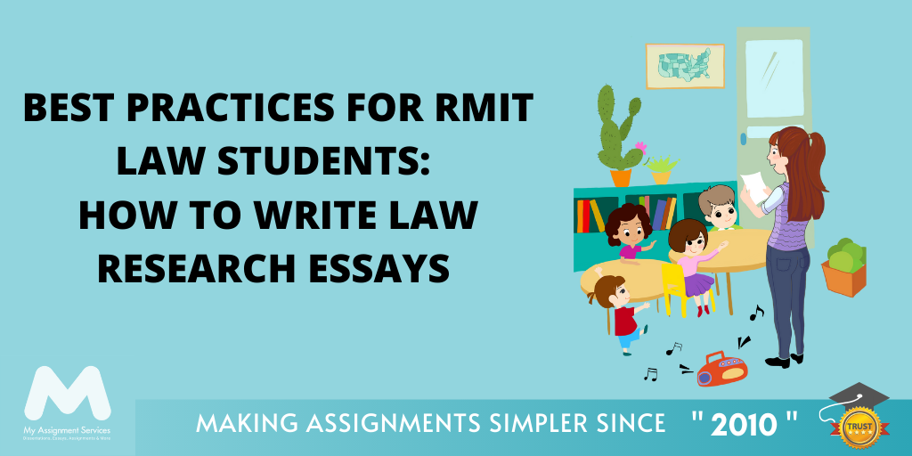 Best Practices for RMIT Law Students: How to Write Law Research Essays