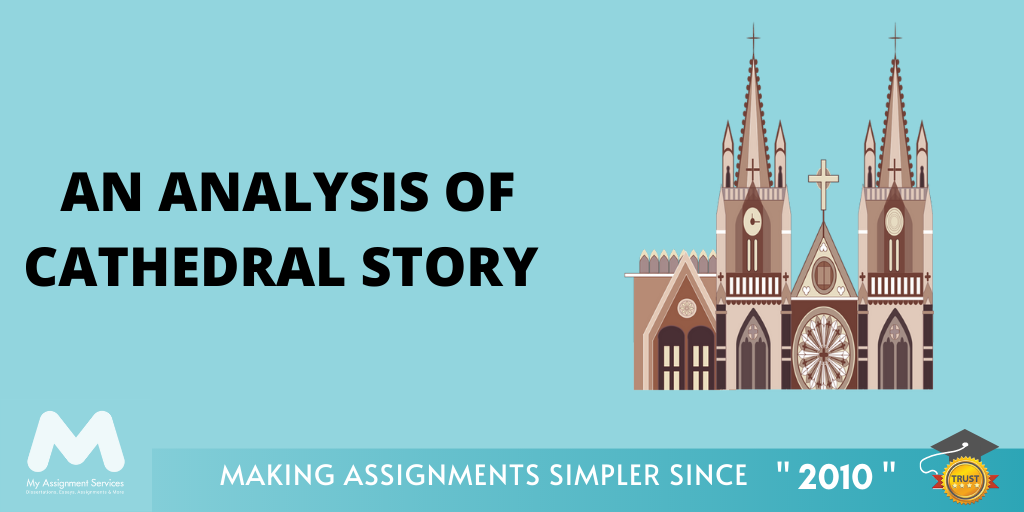 An Analysis of Cathedral Story
