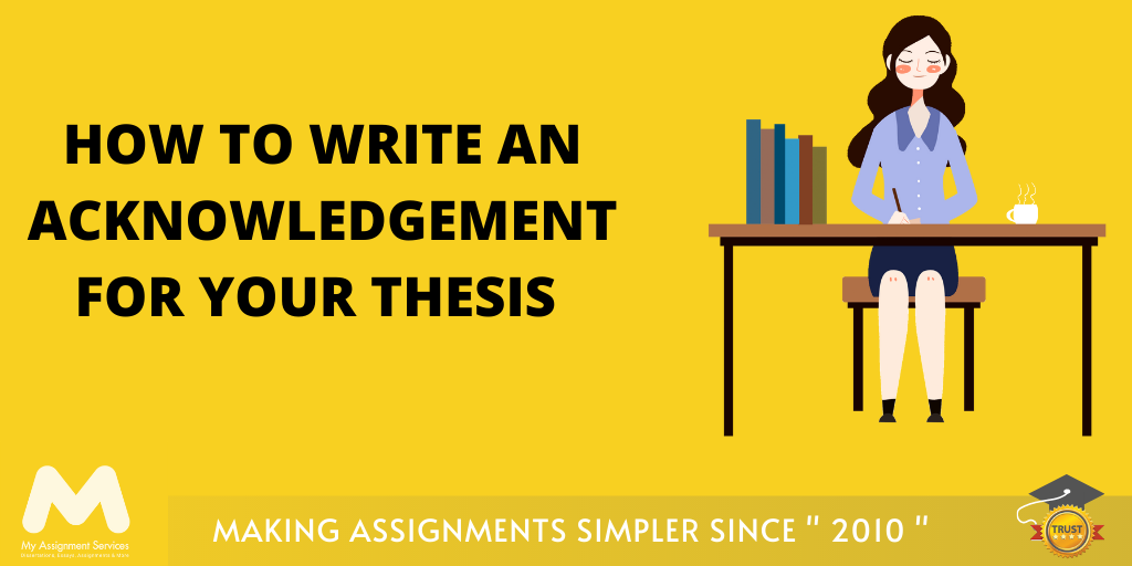 How to Write an Acknowledgement for Your Thesis: Explained with Examples?
