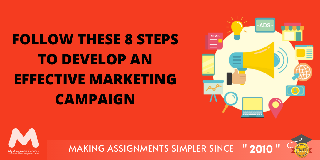 Follow These 8 Steps to Develop an Effective Marketing Campaign