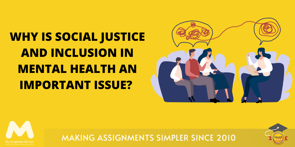 Why is Social Justice and Inclusion in Mental Health an Important Issue