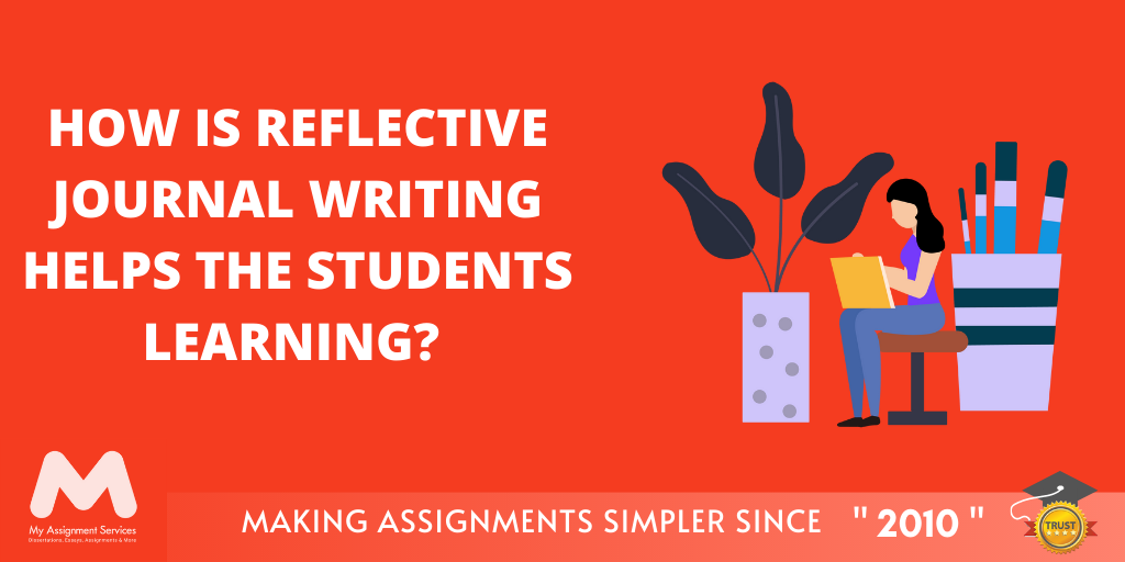 How Does Reflective Journal Writing Help the Students Learn?
