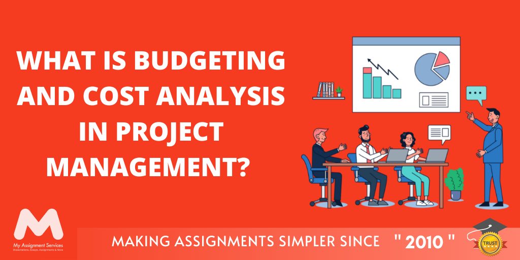 What Is Budgeting And Cost Analysis In Project Management