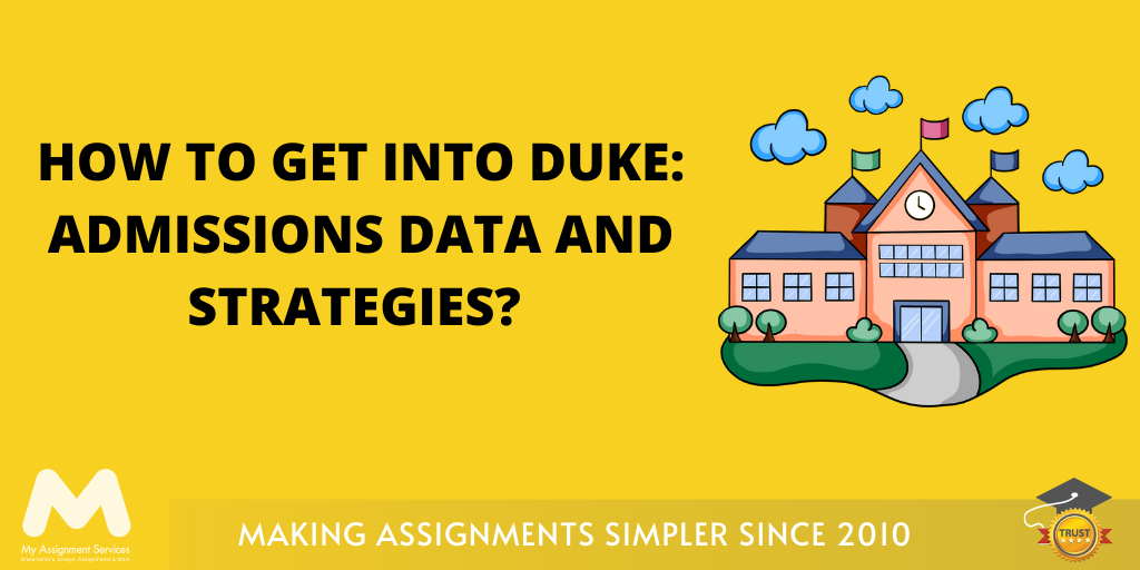 Duke: Admissions Data and Strategies