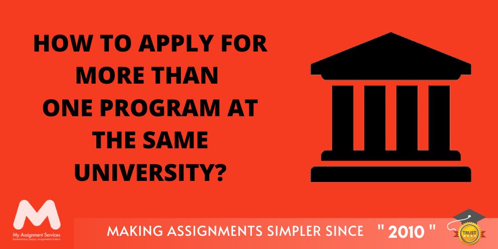 How to Apply for More than One Program at the Same University