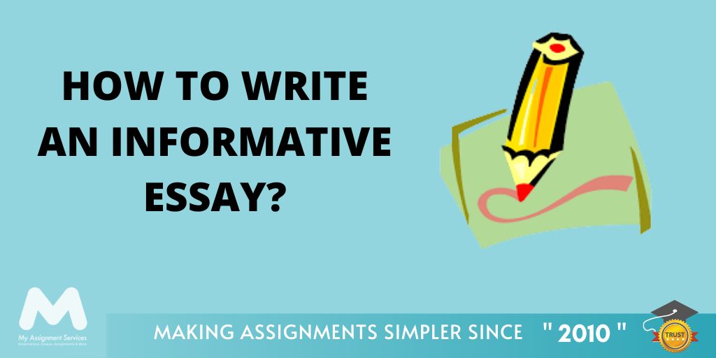How to Write an Informative Essay?