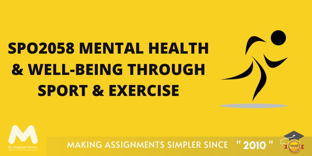 SPO2058 Mental Health & Well-Being Through Sport & Exercise
