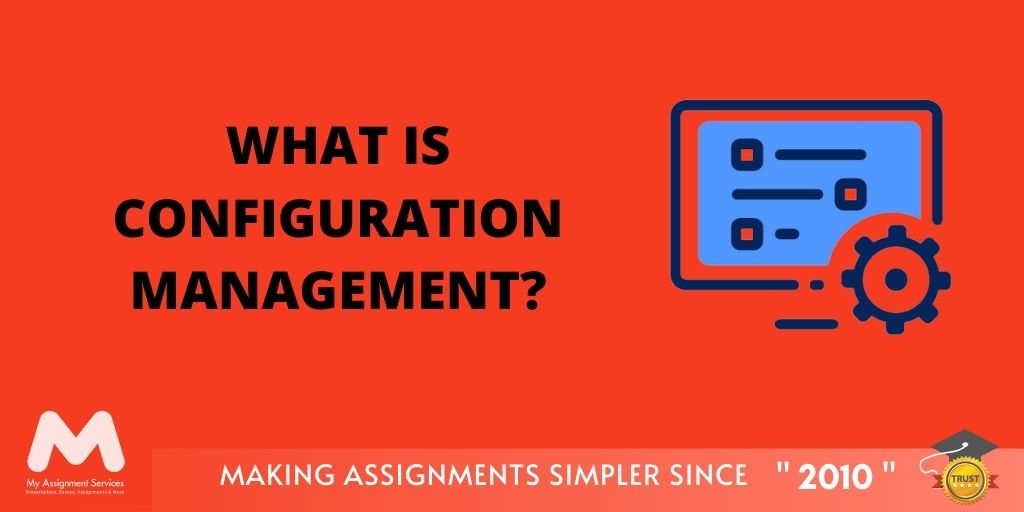 What is Configuration Management?