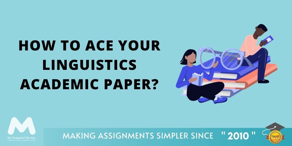 How to Ace Your Linguistics Academic Paper