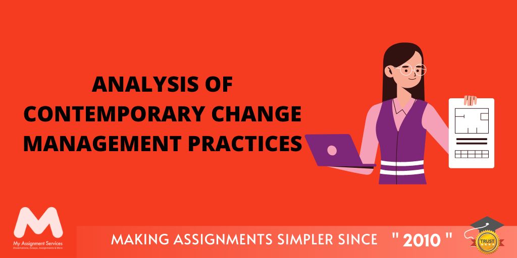 Analysis of contemporary change management practices