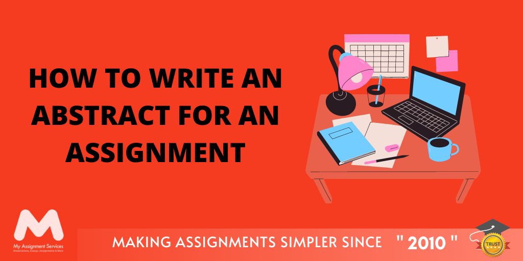 Write an Abstract for an Assignment