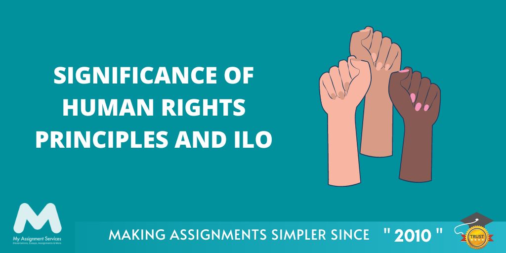 Significance of Human Rights Principles and ILO