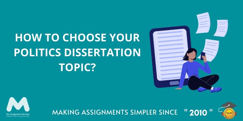 Choose Your Politics Dissertation Topic