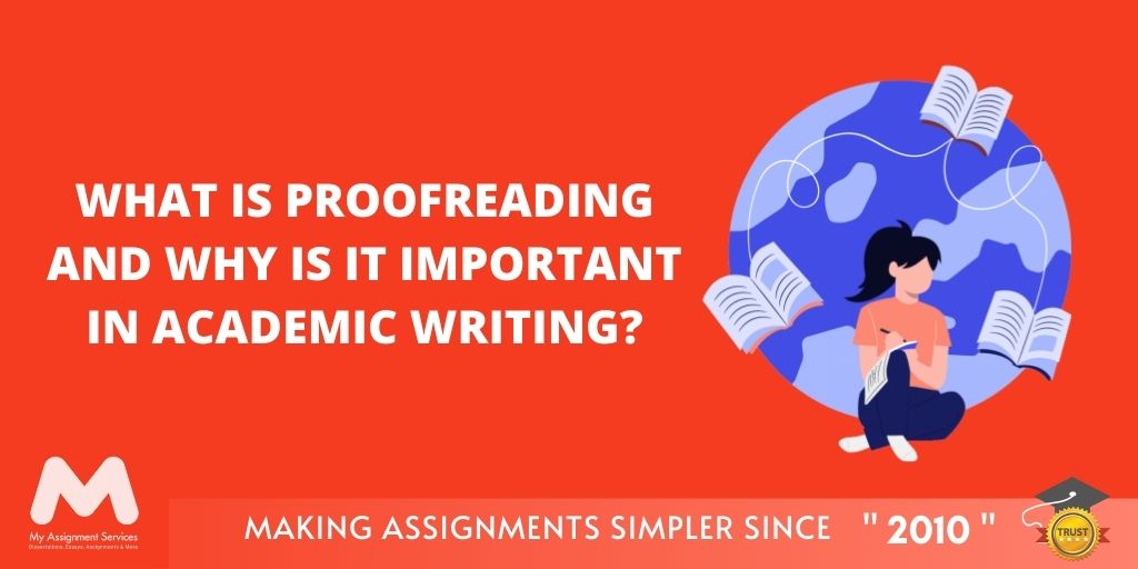 What is Proofreading and Why is it Important in Academic Writing